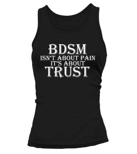 BDSM Trust Slave Dom Submissive Sub Bondage Women's Tank Top
