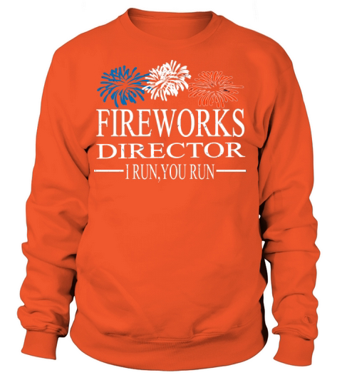 Fireworks Director Shirt 4th of July Celebration Women's Sweatshirt