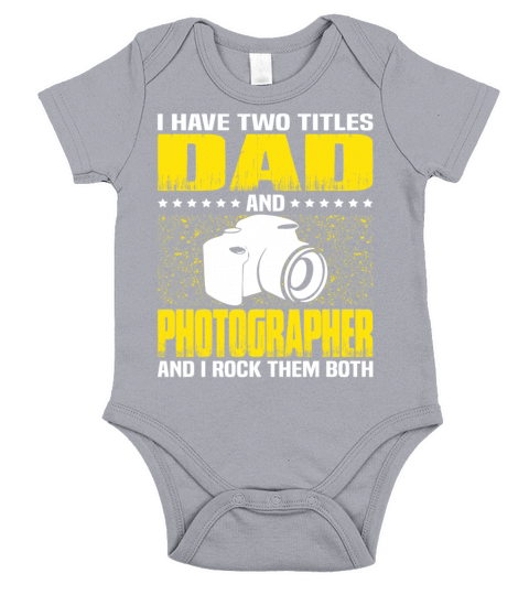 Photographer Dad T Shirt For Fathers Day Short Sleeve Baby One-Piece
