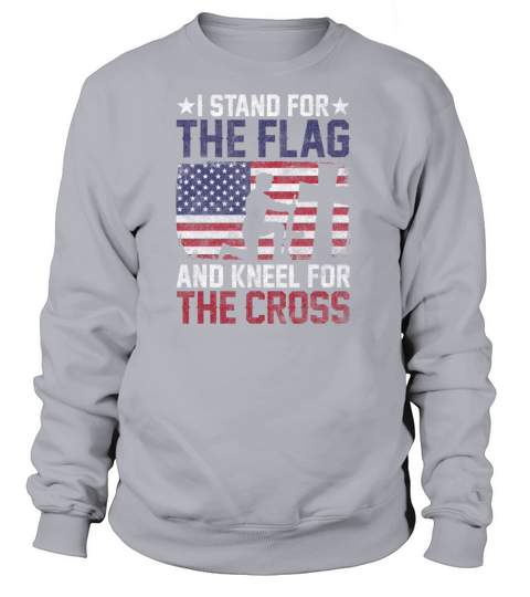 I Stand For The Flag And Kneel For The Cross Women's Sweatshirt