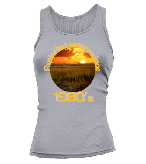 Exploring nature since 1980s Women's Tank Top
