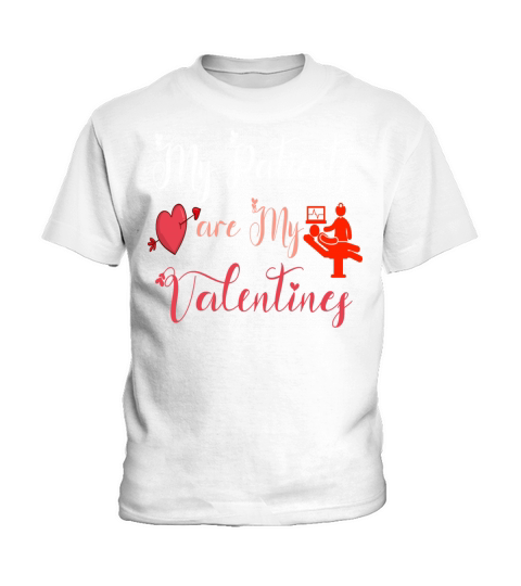 My Patients are My Valentines Kids T-Shirt
