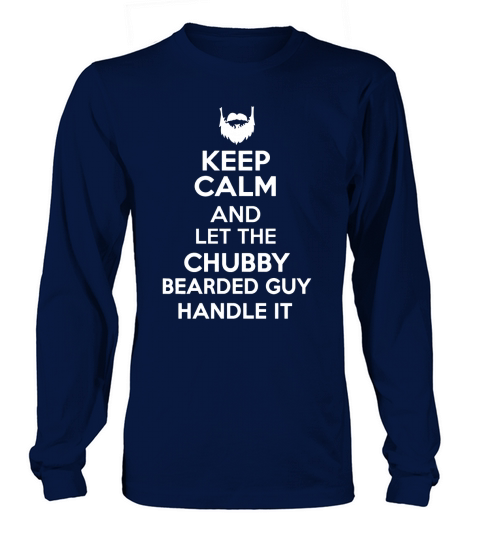 Chubby Bearded guy handle it Long sleeved Unisex