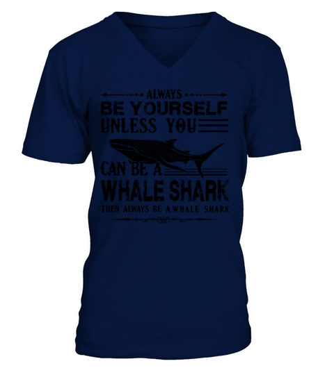 Always Be Yourself Whale Shark Shirt Men's V-Neck T-shirt