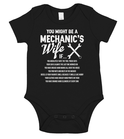 You Might Be A Mechanics Wife If T-Shirt Short Sleeve Baby One-Piece