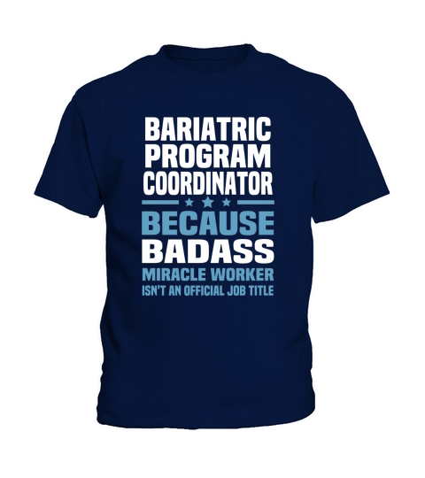 Bariatric Program Coordinator Tshirt Shirt Kids T-Shirt