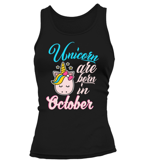 Unicorn are born in october Women's Tank Top