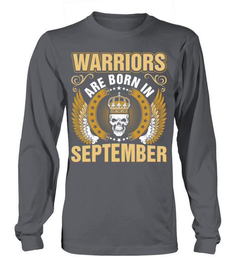 Warriors Are Born In September Men's Long Sleeve