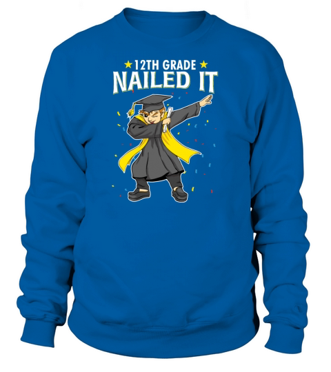 12th Grade Nailed Diploma School Highschool Colleg Women's Sweatshirt