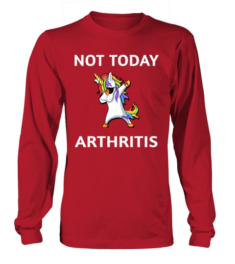Not Today Arthritis Awareness Dabbing Unicorn Women's Long Sleeve