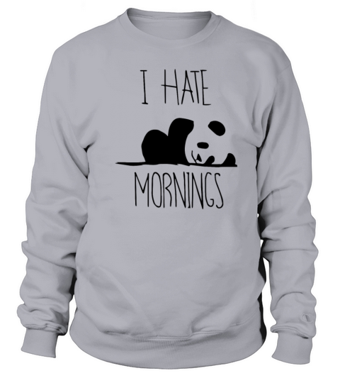 I hate Mornings Panda Women's Sweatshirt