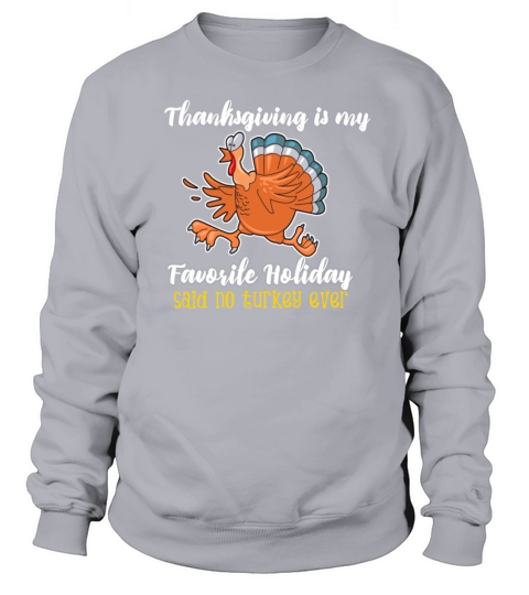 Funny thanksgiving turkey tshirt Women's Sweatshirt