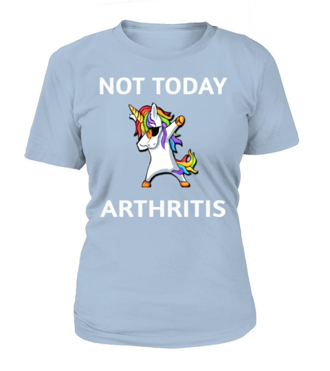 Not Today Arthritis Awareness Dabbing Unicorn Women's T-Shirt