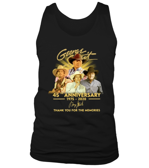 George Strait 45th Anniversary 1975 2020 Thank You For The Memories Signature Tank Top Unisex