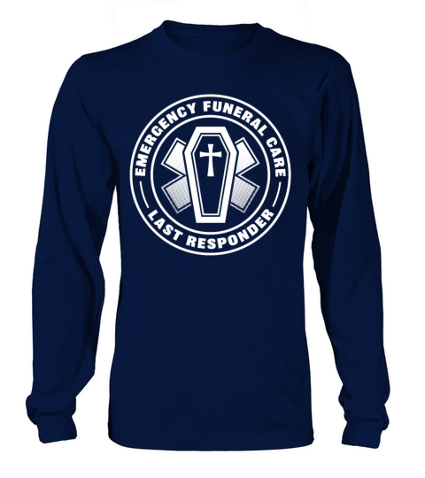 Last responder - funeral director embalmer Women's Long Sleeve