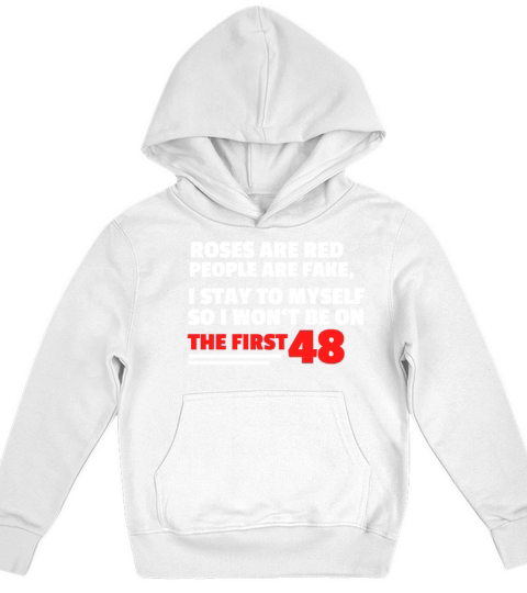 People are Fake I stay to myself 48 Kids Hoodie