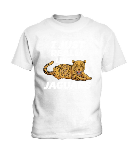 I Just Really Like Jaguars Funny Jaguar Lover Gift Kids T-Shirt