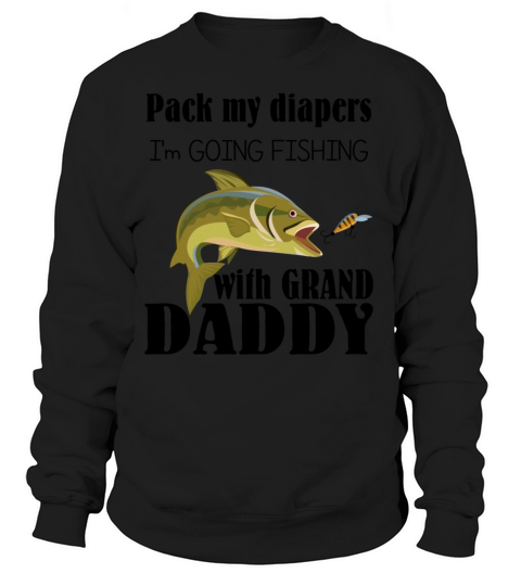 Going fishing with Grand Daddy Women's Sweatshirt