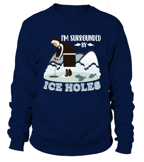 Best Ice Fishing T-Shirt For Dad/Grandpa Women's Sweatshirt