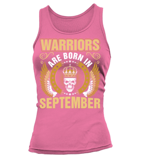 Warriors Are Born In September Women's Tank Top
