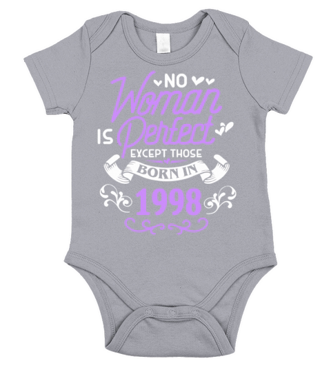 No Woman Is Perfect Except Those Born In 1998 Short Sleeve Baby One-Piece