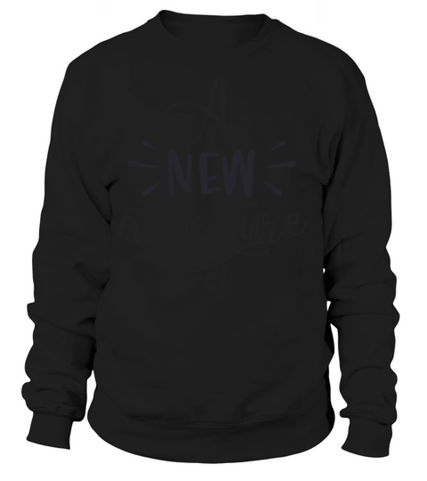 A new adventure Women's Sweatshirt
