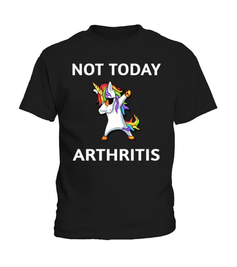 Not Today Arthritis Awareness Dabbing Unicorn Kids T-Shirt