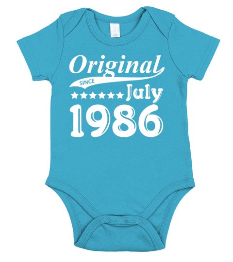 Original Since July 1986 Gift Short Sleeve Baby One-Piece