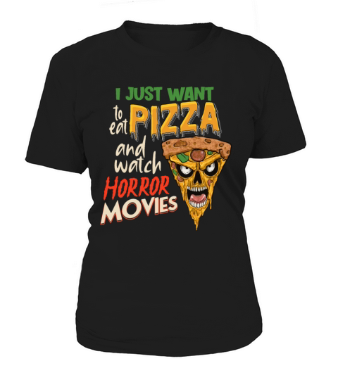 Horror Movie Gift Idea - Horror Movies and Pizza Women's T-Shirt