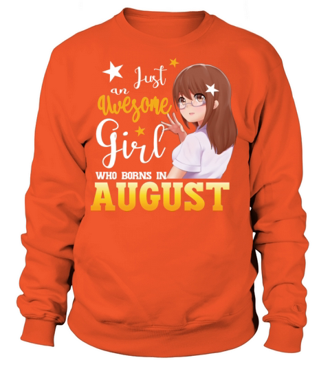 Just an awesome girl who borns in August Women's Sweatshirt