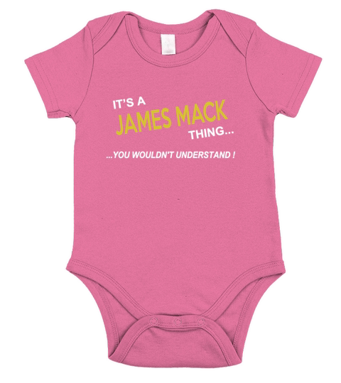 James Mack, It is James Mack Thing YOU WOULDNT UNDERSTAND, James Mack Tshirt Short Sleeve Baby One-Piece
