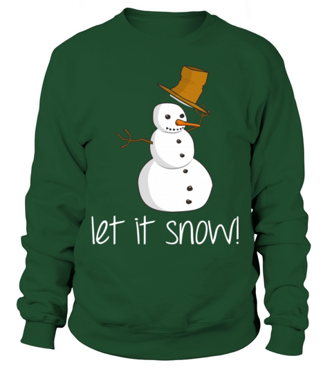 Snowman let it snow Women's Sweatshirt