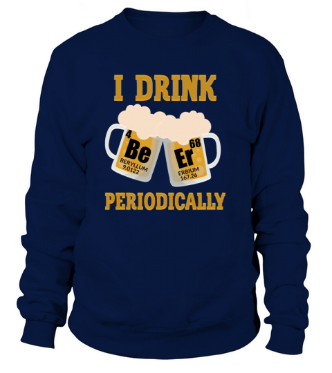Beer Chemistry Periodic Table Beer Drinker Gift Women's Sweatshirt