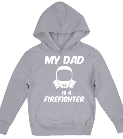 My dad is a firefighter - fire department Kids Hoodie