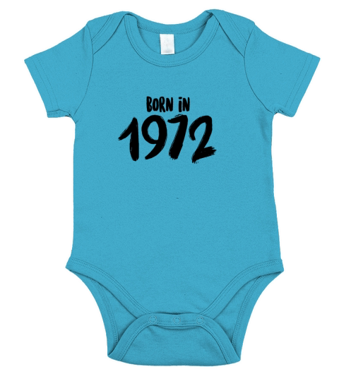 Born in 1972 Short Sleeve Baby One-Piece