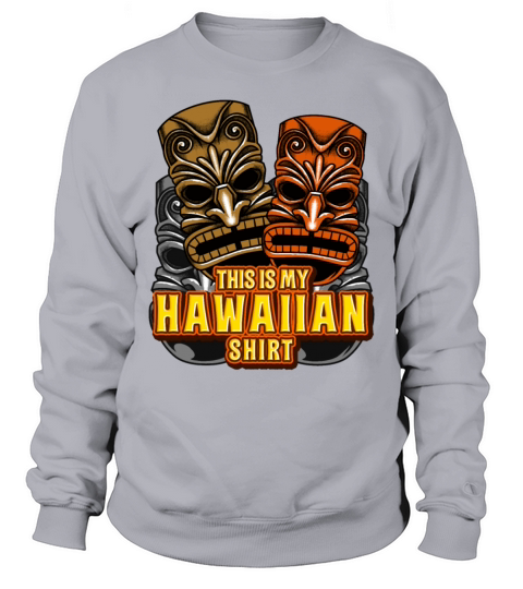 This Is My Hawaiian Shirt Tiki Torch Luau Summer Men's Sweatshirt