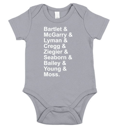 Bartlet Mcgarry Lyman Cregg Ziegler Seaborn Bailey Young Moss Shirt Short Sleeve Baby One-Piece