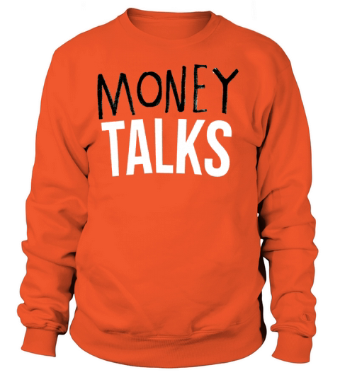 Money Talks Women's Sweatshirt