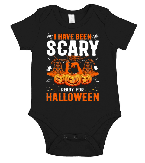 I Have Been Scary Ready For Halloween Short Sleeve Baby One-Piece