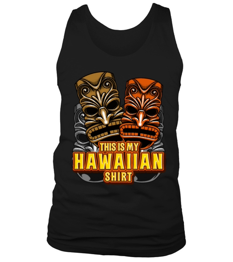 This Is My Hawaiian Shirt Tiki Torch Luau Summer Men's Tank Top