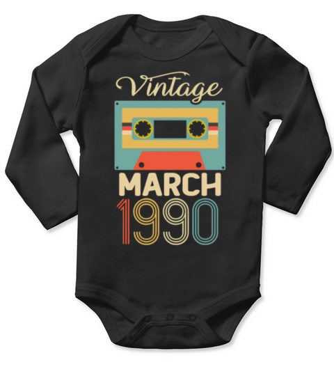 Vintage March 1990 30th Birthday 30 Long Sleeve Baby One-Piece