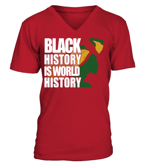 Black History Is World History 1 Men's V-Neck T-shirt