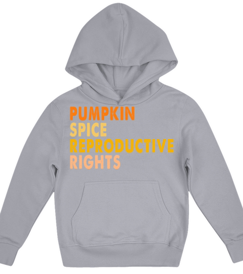 Pumpkin Spice And Reproductive Rights Funny Kids Hoodie