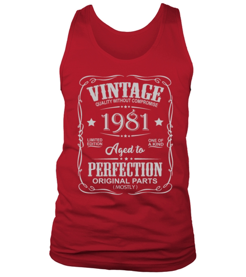Born In 1981 40th Birthday 40 Years Aged Perfect Men's Tank Top