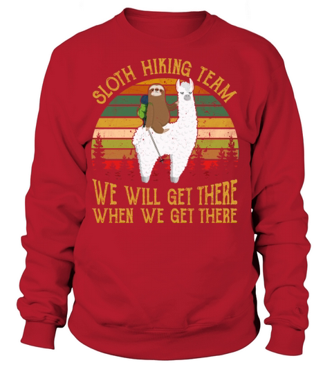 Sloth And Llama Hiking Team Sloth Hiking Women's Sweatshirt