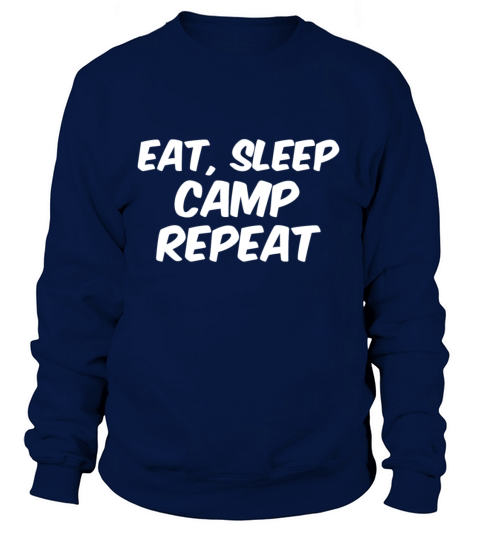Eat, Sleep, camp, Repeat Women's Sweatshirt
