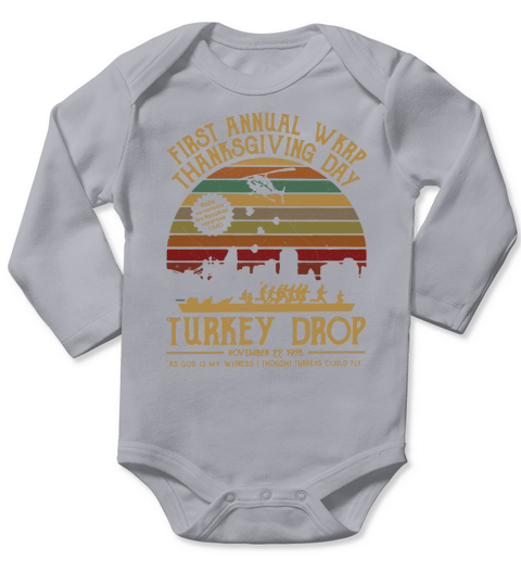 First annual wkrp thanksgiving day Turkey drop vintage Long Sleeve Baby One-Piece