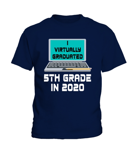 I Virtually Graduated 5TH GRADE in 2020 Kids T-Shirt