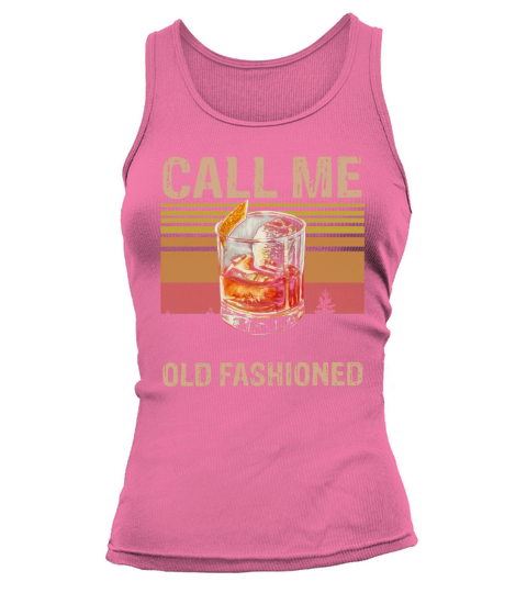 Vintage Whisky Wine Drinking Call Me Old Fashioned Tank top Woman