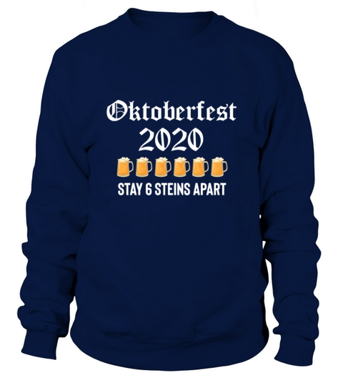 Oktoberfest 2020 6 Stein Apart Beer October Men's Sweatshirt